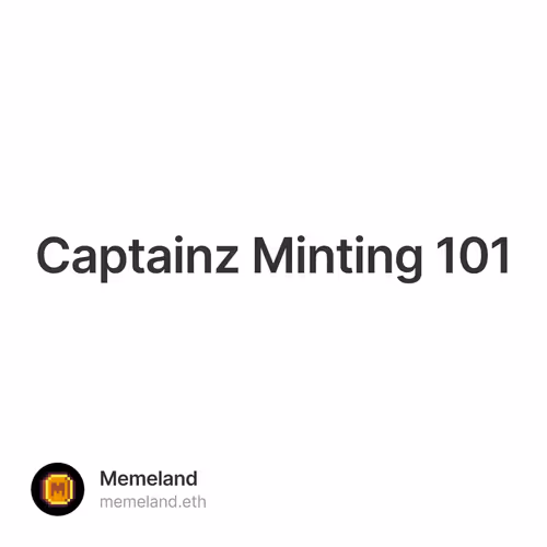 Captainz Minting 101