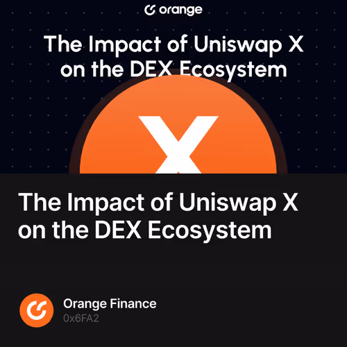 The Impact of Uniswap X on the DEX Ecosystem