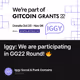 Iggy: We are participating in GG22 Round! 🔥