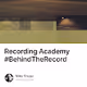 Recording Academy BehindTheRecord