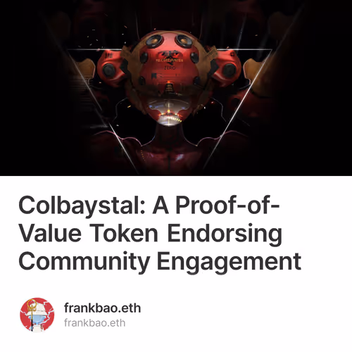 Colbaystal: A Proof-of-Value Token Endorsing Community Engagement