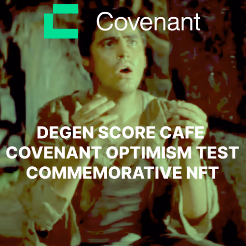 Covenant + DegenScore