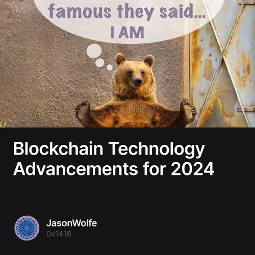 Blockchain Technology Advancements for 2024