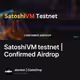 SatoshiVM testnet | Confirmed Airdrop