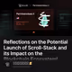 Reflections on the Potential Launch of Scroll-Stack and its Impact on the Blockchain Ecosy