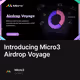 Introducing Micro3 Airdrop Voyage