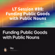 Funding Public Goods with Public Nouns