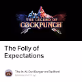 The Folly of Expectations