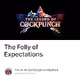 The Folly of Expectations