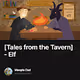 Tales from the Tavern - Elf