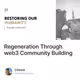 Regeneration Through web3 Community Building