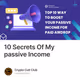 10 Secrets Of My passive Income