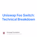 Uniswap Fee Switch Technical Breakdown