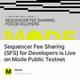 Sequencer Fee Sharing (SFS) for Developers is Live on Mode Public Testnet