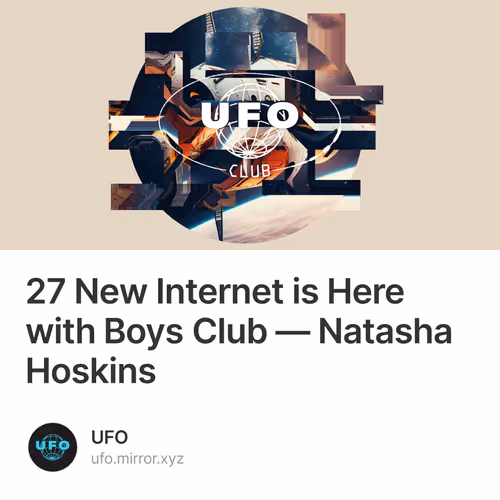 27 New Internet is Here with Boys Club — Natasha Hoskins