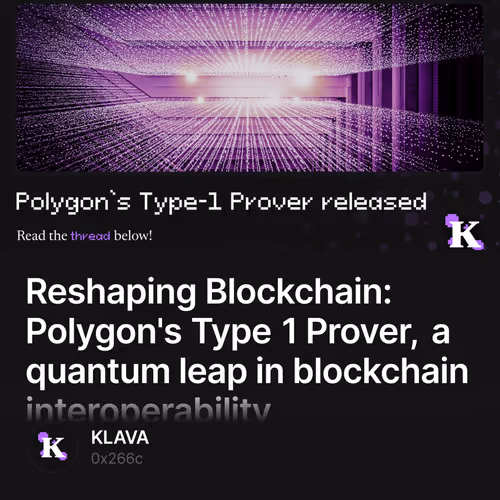 Reshaping Blockchain: Polygon's Type 1 Prover, a quantum leap in blockchain interoperabili