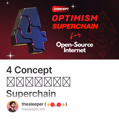 4 Concept หลักของ Superchain