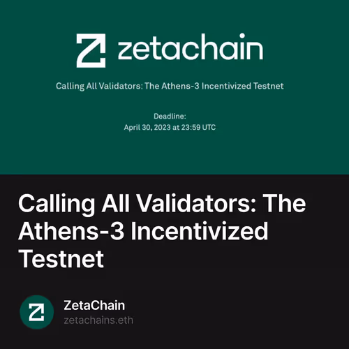 Calling All Validators: The Athens-3 Incentivized Testnet