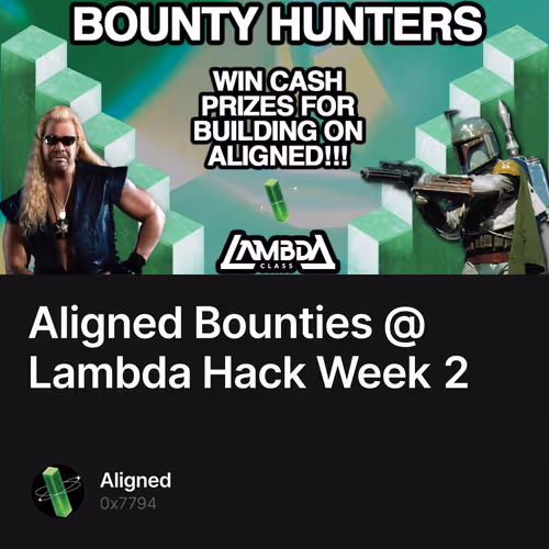 Aligned Bounties @ Lambda Hack Week 2