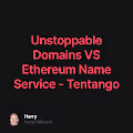 Unstoppable Domains VS Ethereum Name Service - Tentango