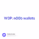 W3P n00b wallets
