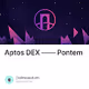 Aptos  DEX  Pontem