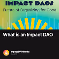 What is an Impact DAO