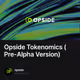 Opside Tokenomics (Pre-Alpha Version)