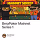 BeraPoker Mainnet Series 1