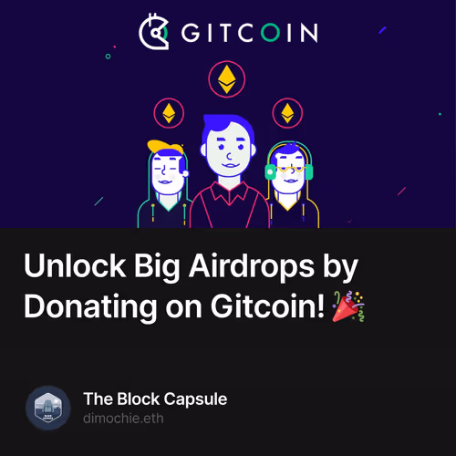 Unlock Big Airdrops by Donating on Gitcoin! 🎉