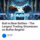 Bull vs Bear Battles - The Largest Trading Showdown on Buffer Begins!