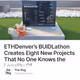 ETHDenver’s BUIDLathon Creates Eight New Projects That No One Knows the Legality Of