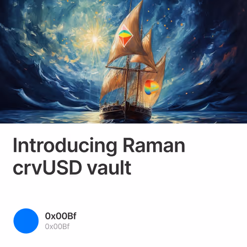 Introducing Raman crvUSD vault