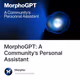 MorphoGPT: A Community’s Personal Assistant