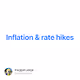 Inflation & rate hikes