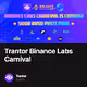 Trantor Binance Labs Carnival