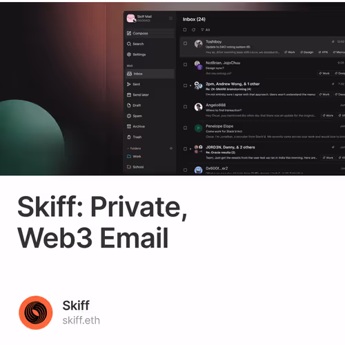 Skiff: Private, Web3 Email 431/500