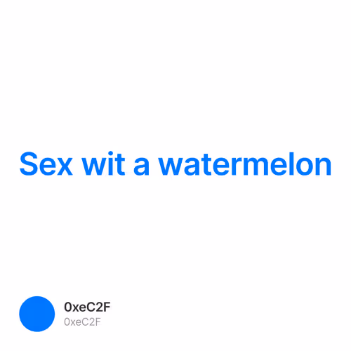 Sex wit a watermelon