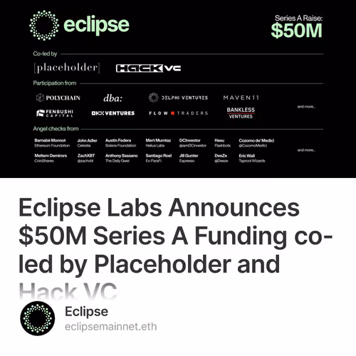 Eclipse Labs Announces $50M Series A Funding co-led by Placeholder and Hack VC