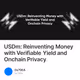 USDm: Reinventing Money with Verifiable Yield and Onchain Privacy