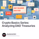 Crypto Basics Series: Analyzing DAO Treasuries