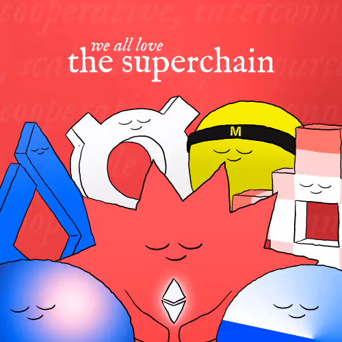we all love the superchain