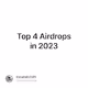 Top 4 Airdrops in 2023