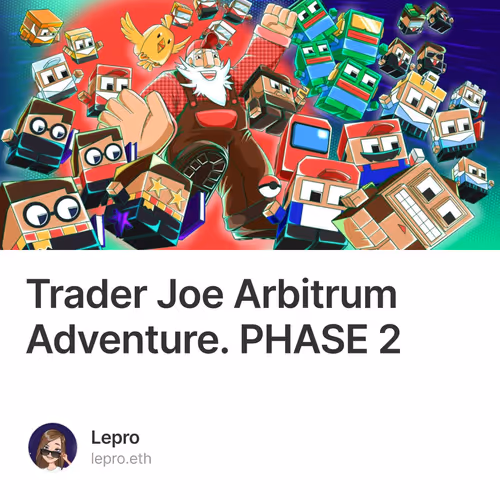 Trader Joe Arbitrum Adventure. PHASE 2