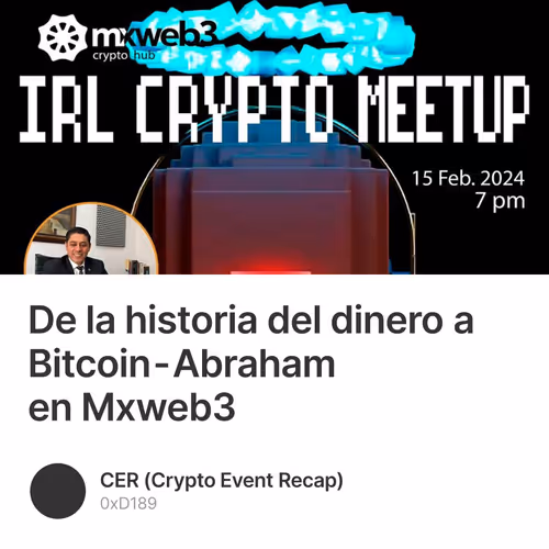 De la historia del dinero a Bitcoin - Abraham en Mxweb3