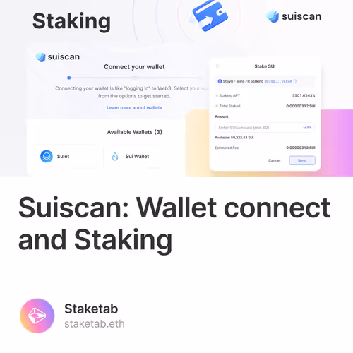 Suiscan: Wallet connect and Staking