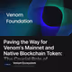 Paving the Way for Venom's Mainnet and Native Blockchain Token: The Crucial Role of Tokeno