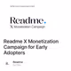 Readme X Monetization Campaign for Early Adopters