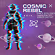 Cosmic Rebel