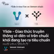 Ylide - Giao thức truyền thông ví-đến-ví trên chuỗi khối đang tạo ra tiêu chuẩn mới cho We